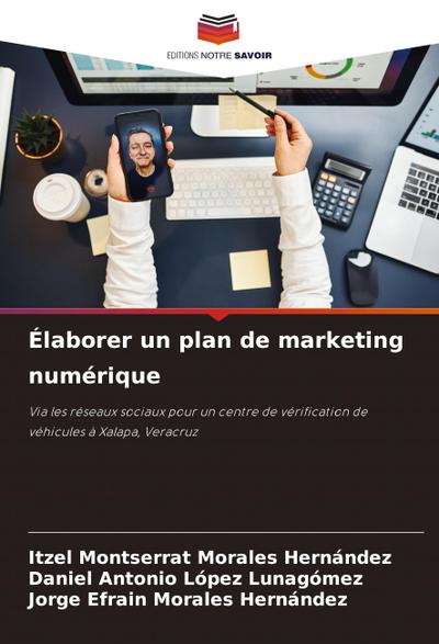Élaborer un plan de marketing numérique