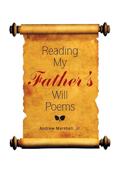 Reading My Father’S Will Poems