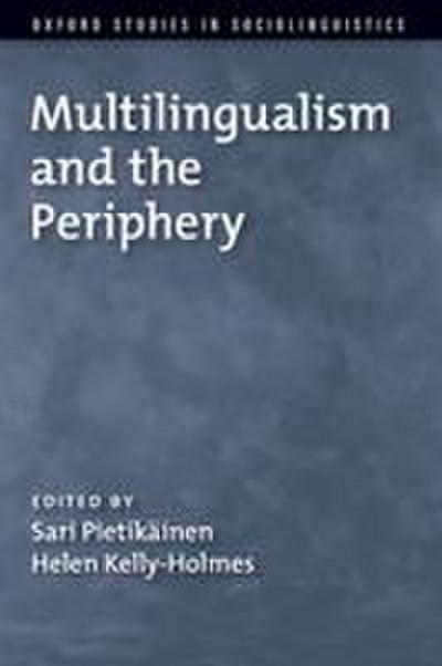 Multilingualism and the Periphery