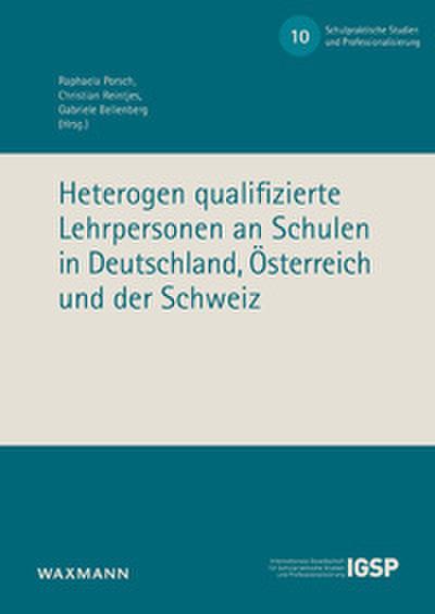Heterogen qualifizierte Lehrpersonen an Schulen in Deutschland, Österreich und der Schweiz