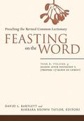Feasting on the Word: Year B, Volume 4