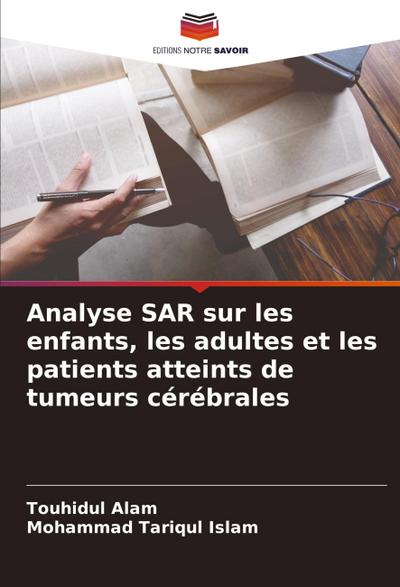 Analyse SAR sur les enfants, les adultes et les patients atteints de tumeurs cérébrales
