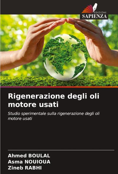 Rigenerazione degli oli motore usati