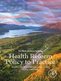 Health Reform Policy to Practice