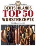Deutschlands Top 50 Wurstrezepte zum Selbermachen