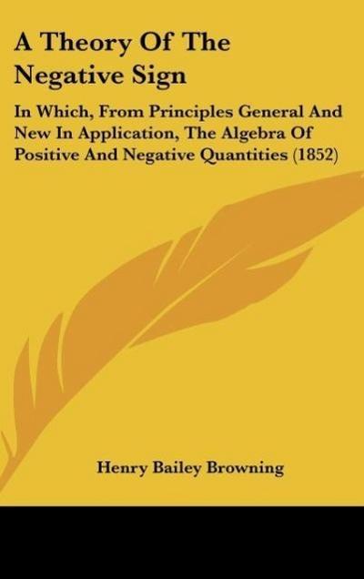 A Theory Of The Negative Sign