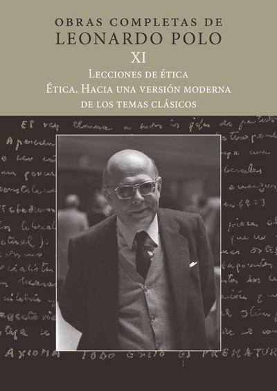 Lecciones de ética : ética : hacia una versión moderna de los temas clásicos