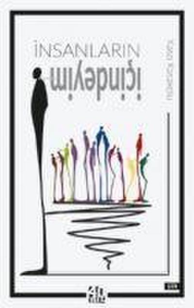 Insanlarin Icindeyim