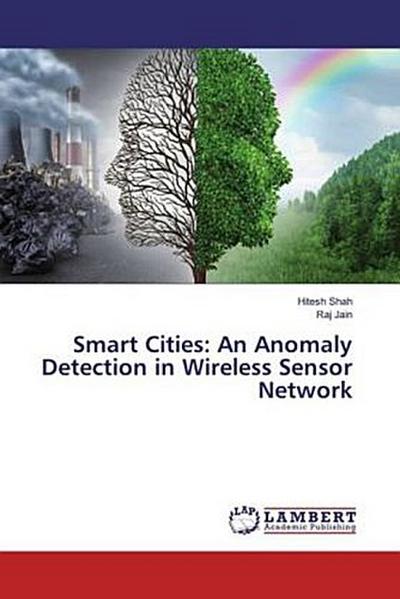 Smart Cities: An Anomaly Detection in Wireless Sensor Network