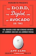 The Dord, the Diglot, and an Avocado or Two