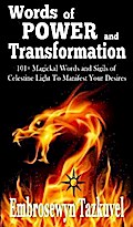 WORDS OF POWER and TRANSFORMATION