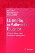Lesson Play in Mathematics Education: