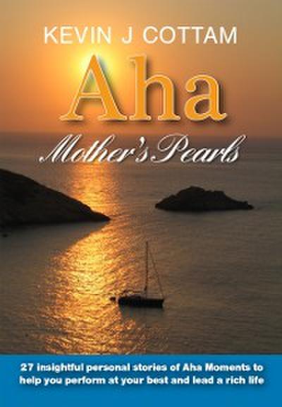 Aha, Mother’s Pearls