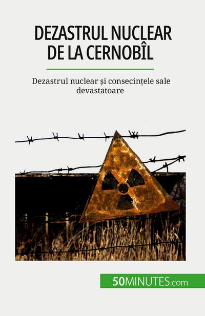 Dezastrul nuclear de la Cernobîl