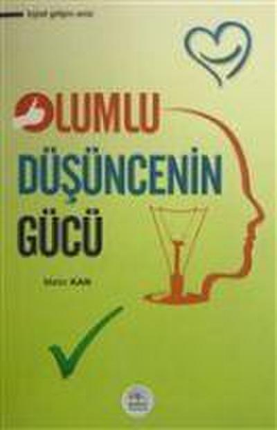 Olumlu Düsüncenin Gücü