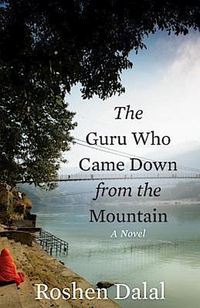 The Guru Who Came Down from the Mountain