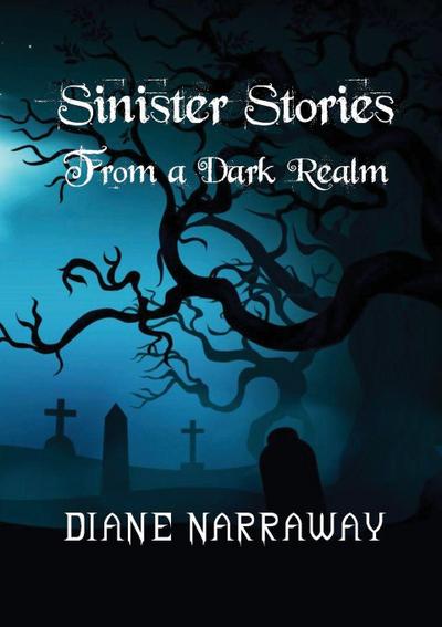 Sinister Tales from a Dark Realm