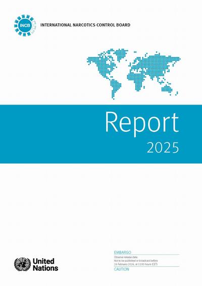 Report of the International Narcotics Control Board for 2025