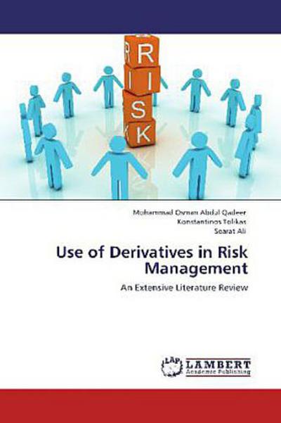 Use of Derivatives in Risk Management