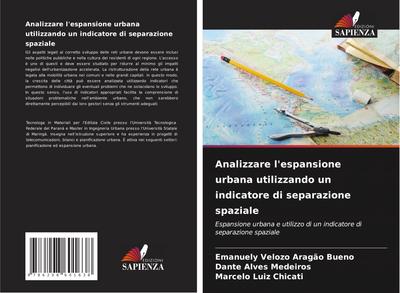Analizzare l’espansione urbana utilizzando un indicatore di separazione spaziale