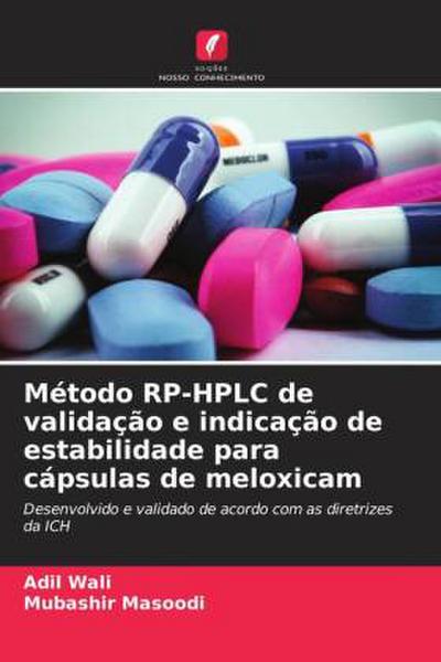 Método RP-HPLC de validação e indicação de estabilidade para cápsulas de meloxicam