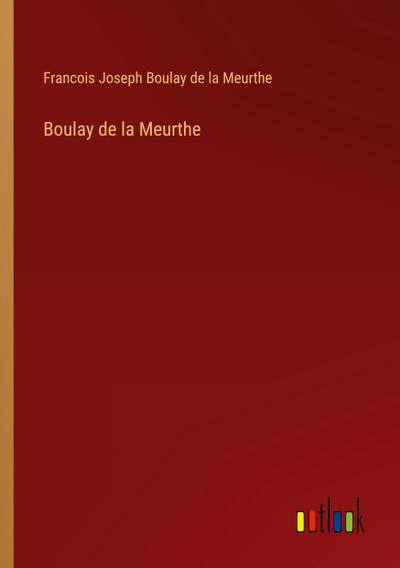 Boulay de la Meurthe