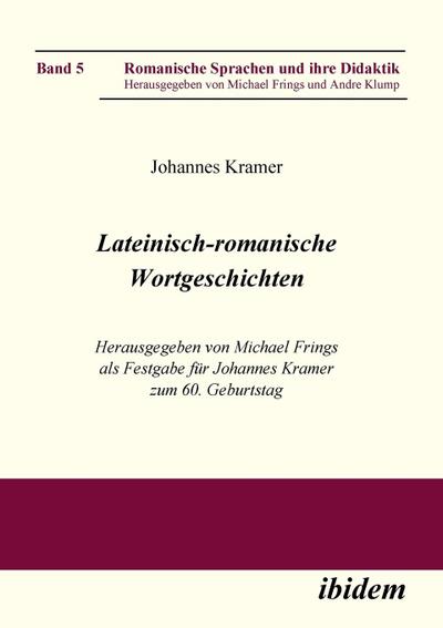 Lateinisch-romanische Wortgeschichten