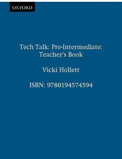 Tech Talk Pre-Intermediate: Teacher’s Book