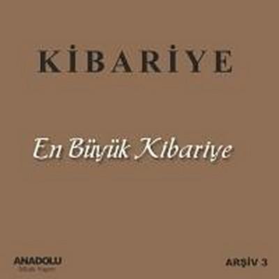 En Büyük Kibariye