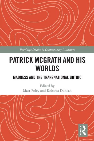 Patrick McGrath and his Worlds