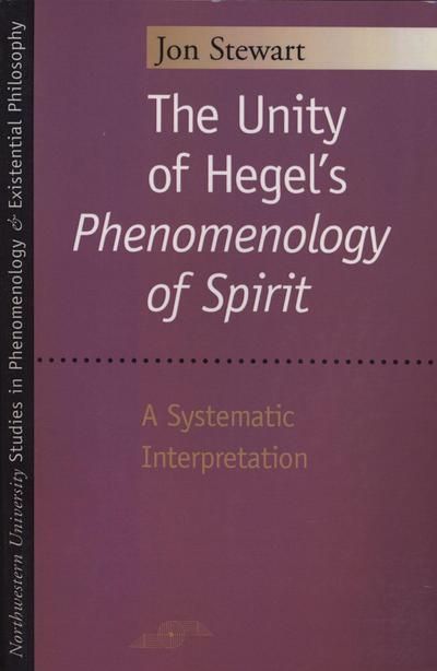 The Unity of Hegel’s Phenomenology of Spirit