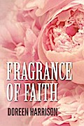 Fragrance of Faith
