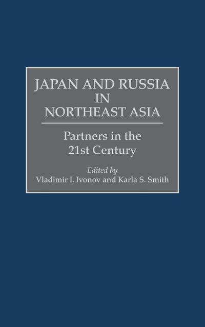 Japan and Russia in Northeast Asia