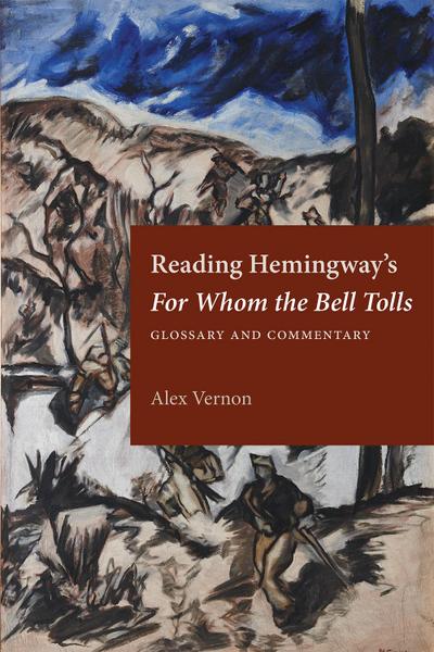 Reading Hemingway’s for Whom the Bell Tolls