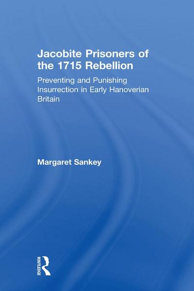 Jacobite Prisoners of the 1715 Rebellion