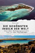 Die schönsten Inseln der Welt