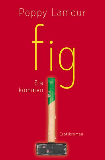 fig - Sie kommen