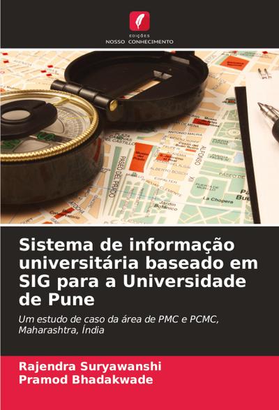 Sistema de informação universitária baseado em SIG para a Universidade de Pune