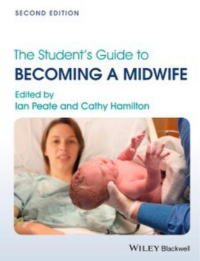 The Student’s Guide to Becoming a Midwife