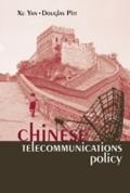 Chinese Telecommunications Policy