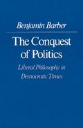 The Conquest of Politics