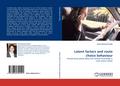 Latent factors and route choice behaviour