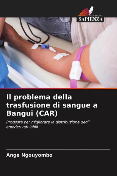Il problema della trasfusione di sangue a Bangui (CAR)