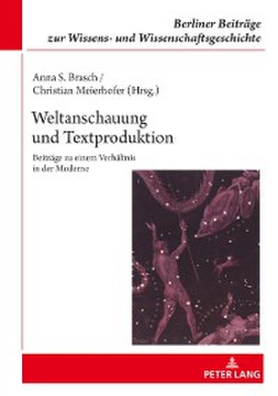 Weltanschauung und Textproduktion