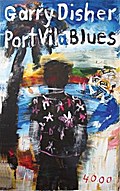 Port Vila Blues von Garry Disher | Ebook