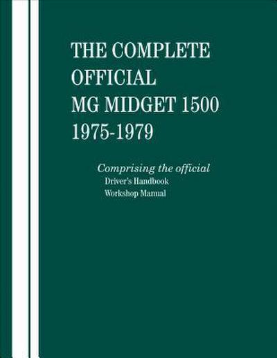 The Complete Official MG Midget 1500: 1975, 1976, 1977, 1978, 1979