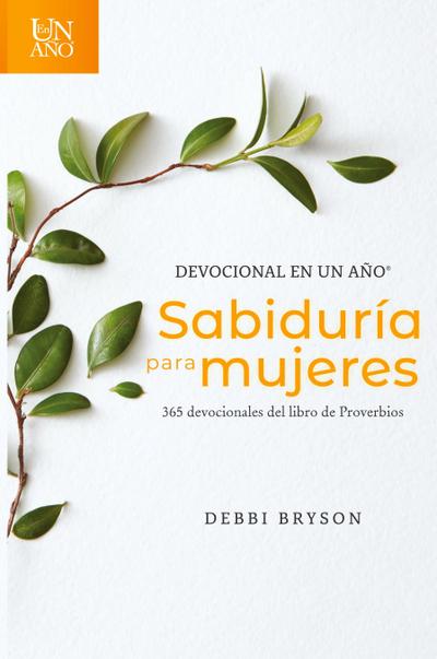 Devocional en un año - Sabiduría para mujeres