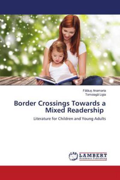 Border Crossings Towards a Mixed Readership
