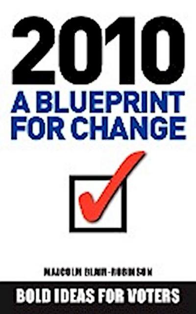 2010 A Blueprint For Change