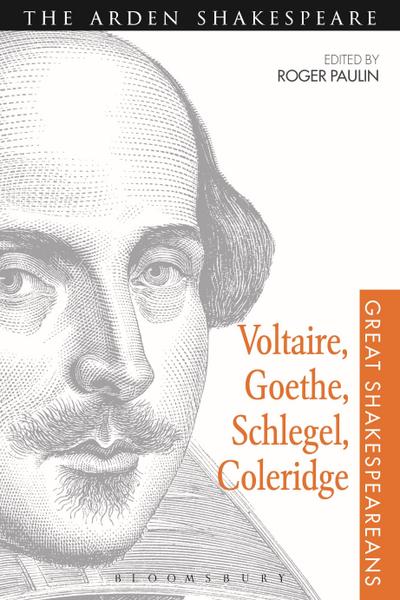 Voltaire, Goethe, Schlegel, Coleridge